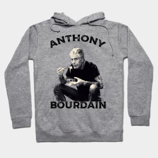 Anthony Bourdain Hoodie